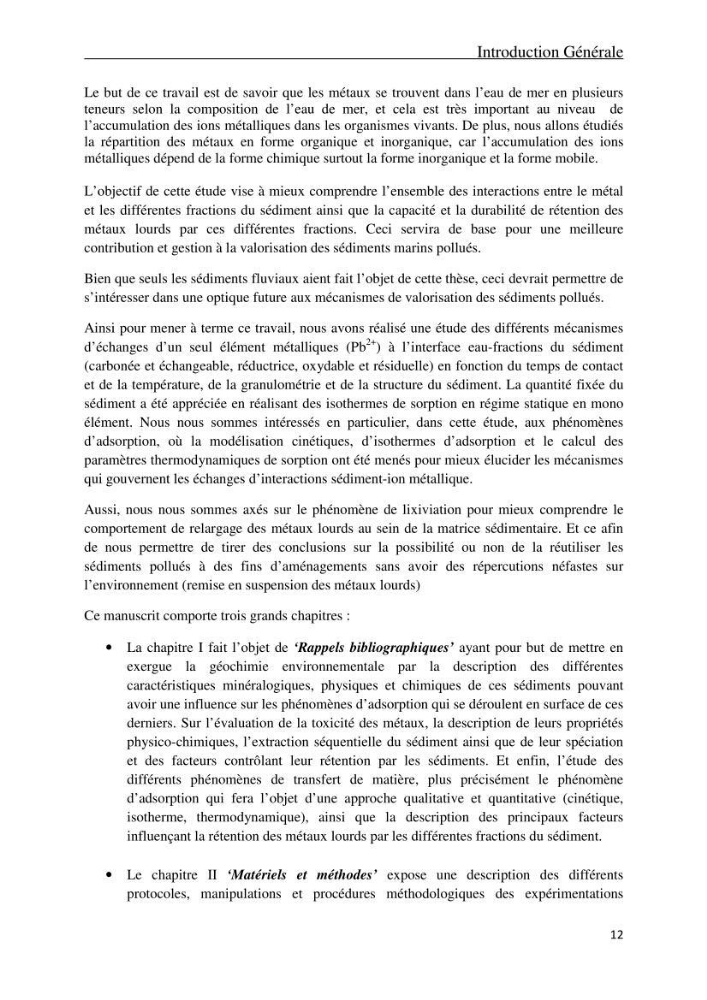 Comportement des éléments traces métallique dans une matrice sédimentaire par des études d\'extration séquentielle et par adsorption