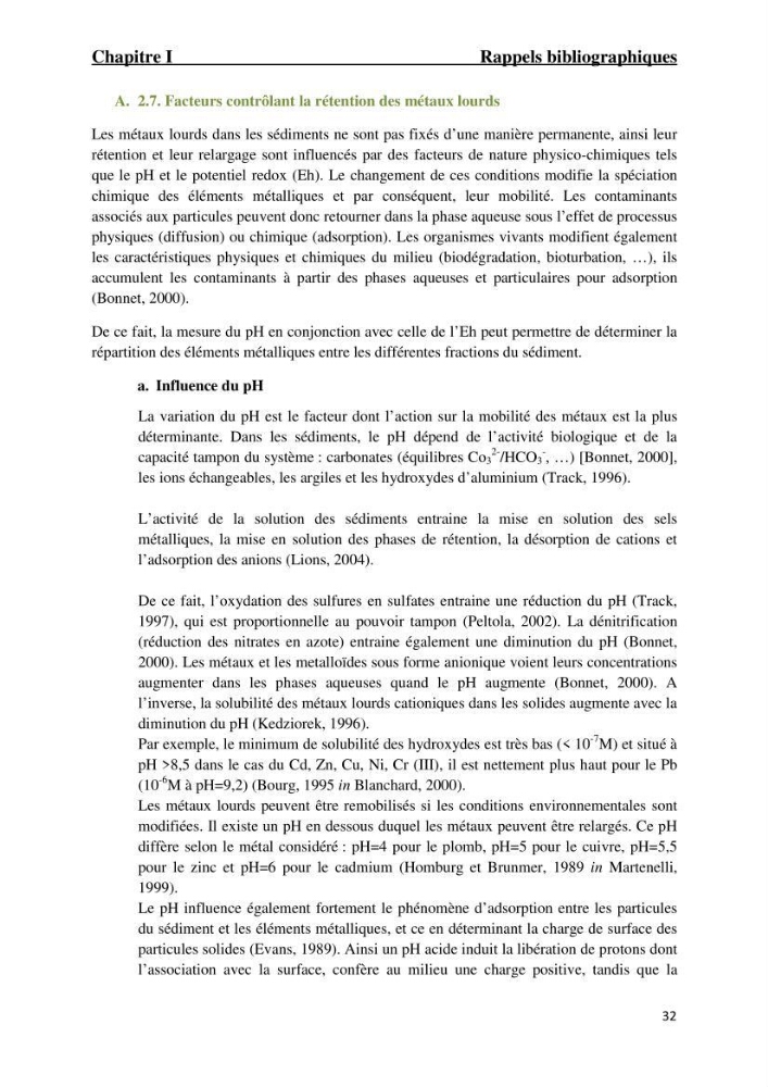 Comportement des éléments traces métallique dans une matrice sédimentaire par des études d\'extration séquentielle et par adsorption