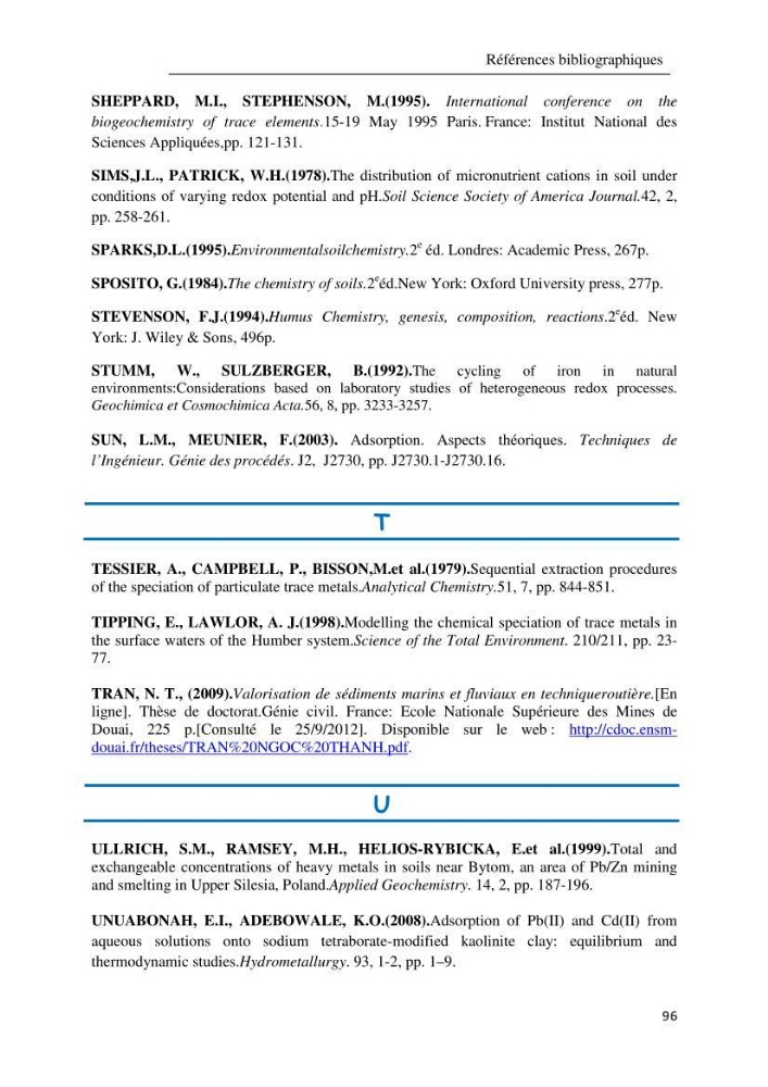 Comportement des éléments traces métallique dans une matrice sédimentaire par des études d\'extration séquentielle et par adsorption