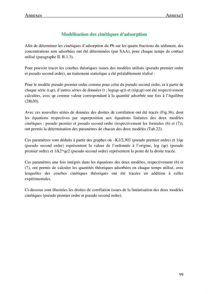 Comportement des éléments traces métallique dans une matrice sédimentaire par des études d\'extration séquentielle et par adsorption