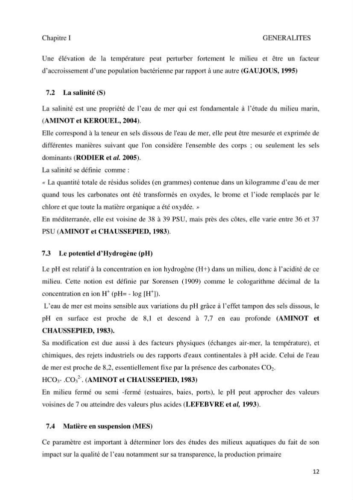 Suivi de la qualité microbiologique et physicochimique des eaux de baignade.