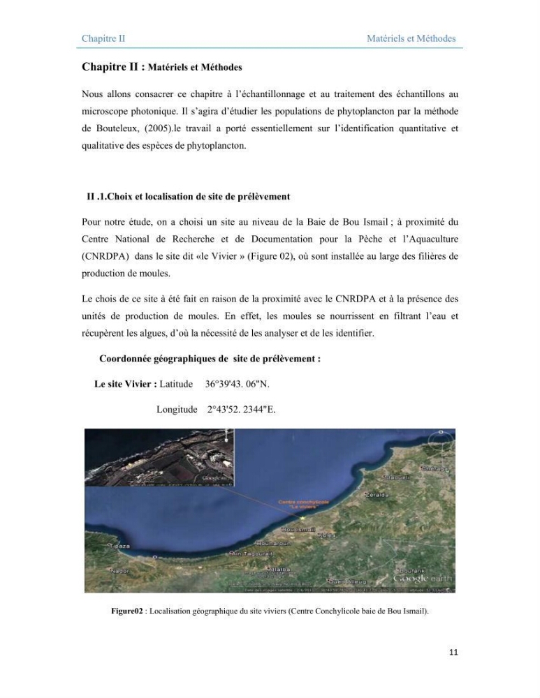 Contribution à l\'étude qualitative, quantitative et structurelle des populations de phytoplancton de la baie de Bou-Ismail cas du site \"le vivier\"