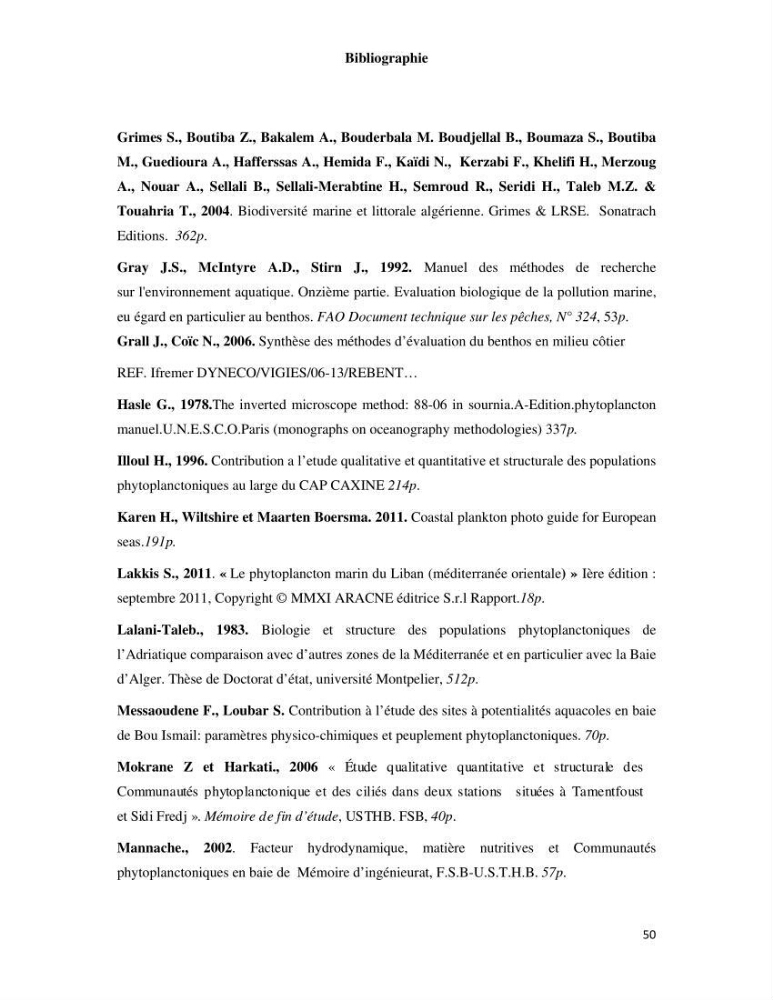 Contribution à l\'étude qualitative, quantitative et structurelle des populations de phytoplancton de la baie de Bou-Ismail cas du site \"le vivier\"