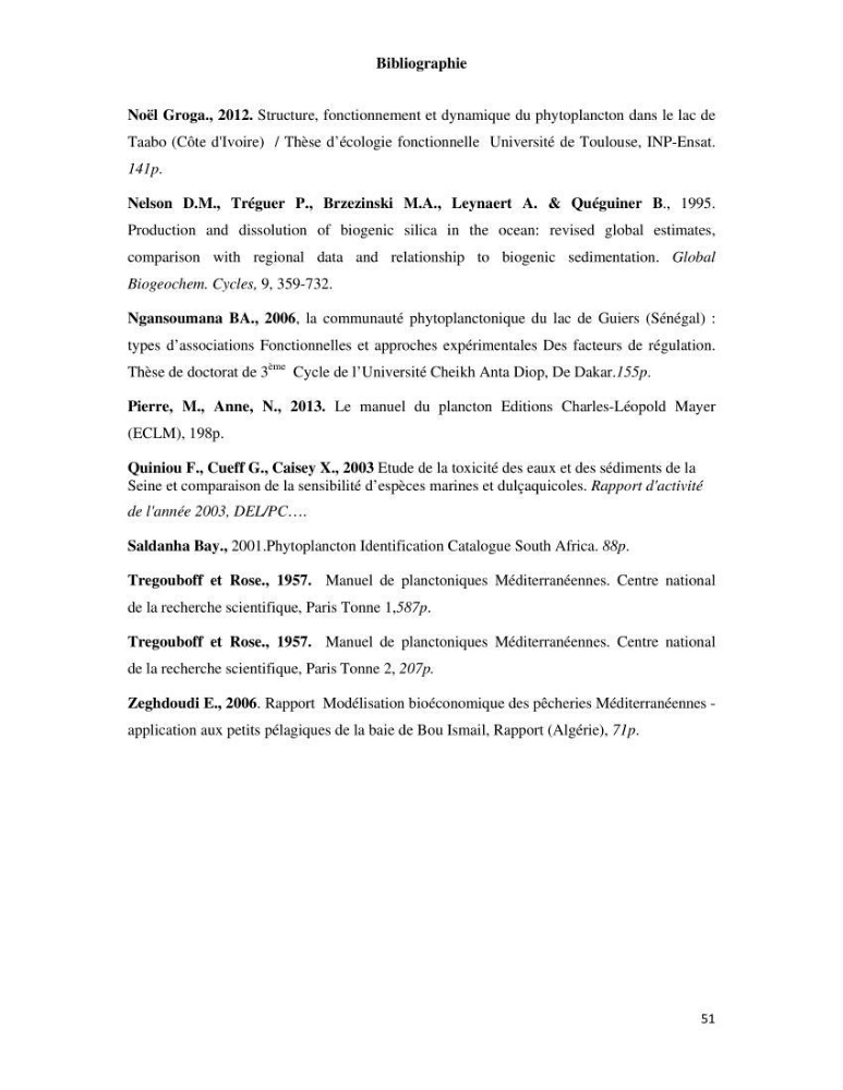 Contribution à l\'étude qualitative, quantitative et structurelle des populations de phytoplancton de la baie de Bou-Ismail cas du site \"le vivier\"