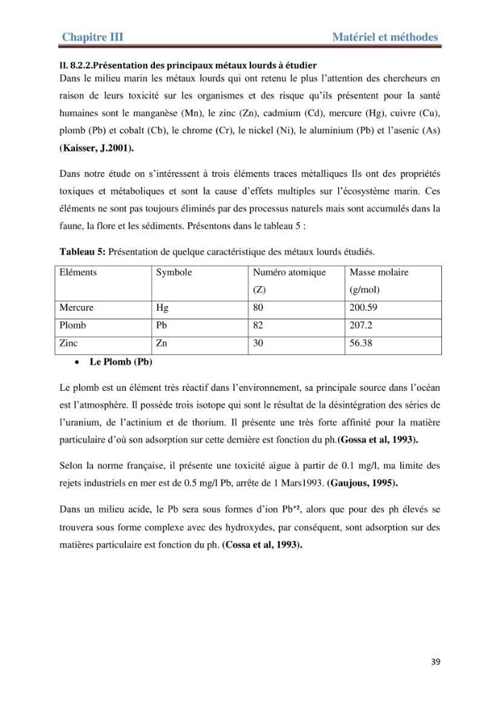 Contribution a l’étude de l’évolution de l’herbier à Posidonie (Posidonia oceanica) sous l’effet de la pression anthropique dans la baie de Bou-Ismail à Alger