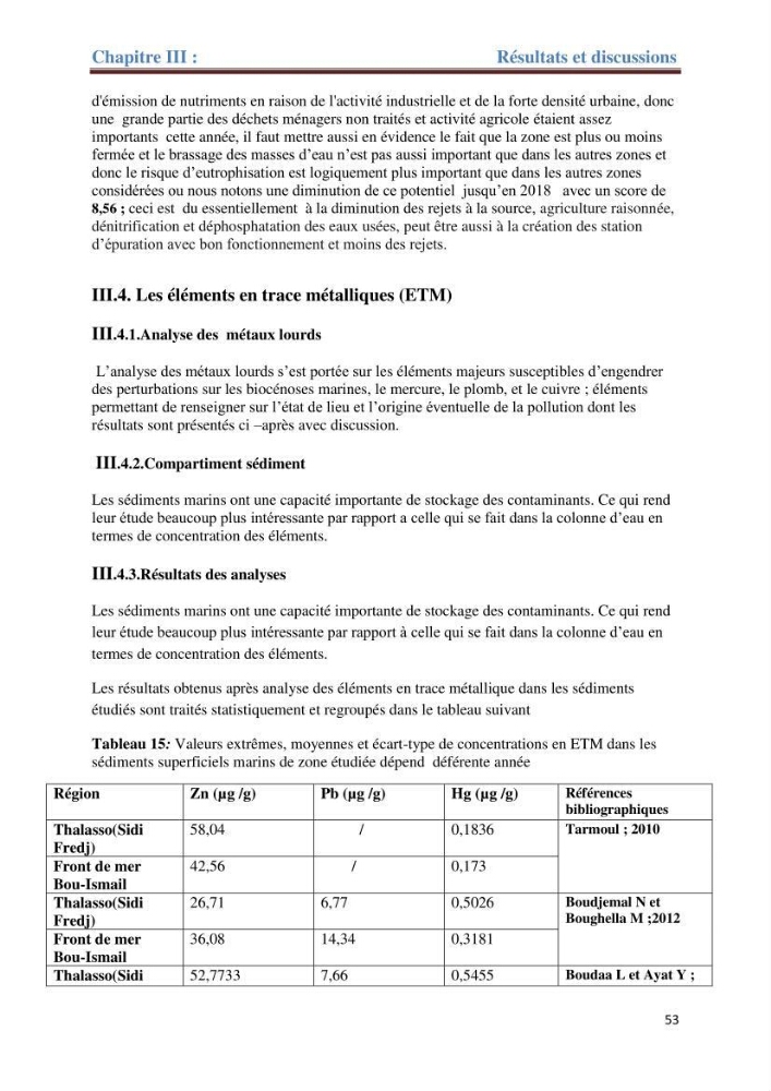 Contribution a l’étude de l’évolution de l’herbier à Posidonie (Posidonia oceanica) sous l’effet de la pression anthropique dans la baie de Bou-Ismail à Alger