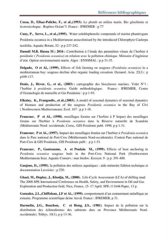 Contribution a l’étude de l’évolution de l’herbier à Posidonie (Posidonia oceanica) sous l’effet de la pression anthropique dans la baie de Bou-Ismail à Alger