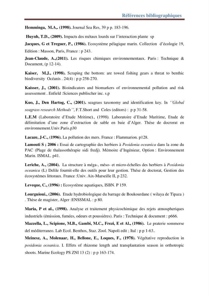 Contribution a l’étude de l’évolution de l’herbier à Posidonie (Posidonia oceanica) sous l’effet de la pression anthropique dans la baie de Bou-Ismail à Alger