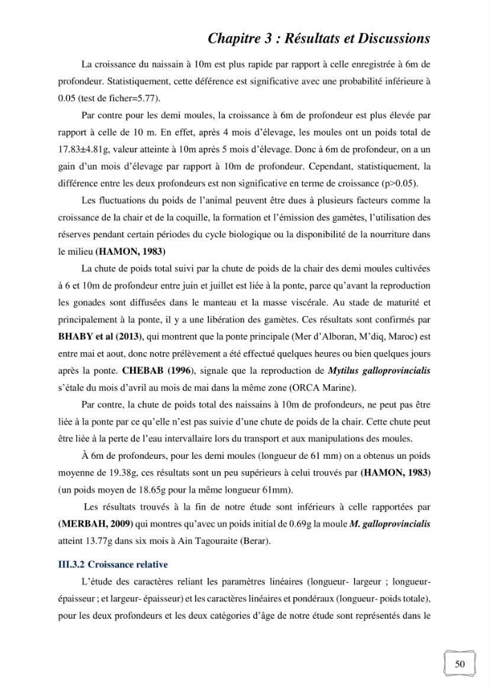 Etude des performances de croissance d\'un élevage myliticole mytilus galloprovincialis ( Lamarck,1819) Ain Taya (Alger)