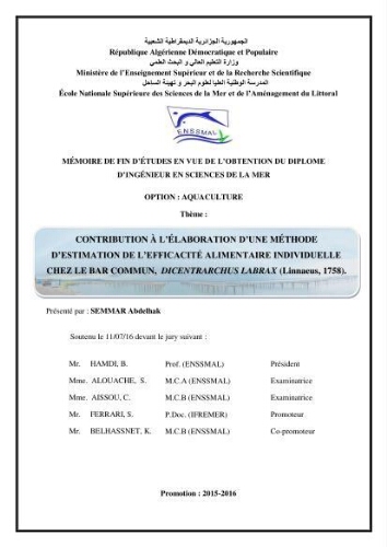 Contribution à l'élaboration d'une méthode d'estimation de l'éfficacité alimentaire individuelle. chez le bar commun. Dicentrarchus Labrax(Linnaeus,1758): Contribution à l'élaboration d'une méthode d'estimation de l'éfficacité alimentaire individuelle. chez le bar commun. Dicentrarchus Labrax(Linnaeus,1758):