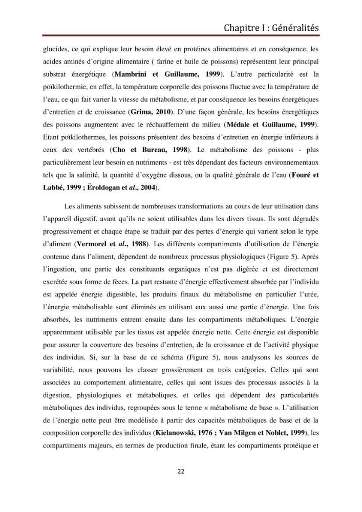 Contribution à l\'élaboration d\'une méthode d\'estimation de l\'éfficacité alimentaire individuelle. chez le bar commun. Dicentrarchus Labrax(Linnaeus,1758):