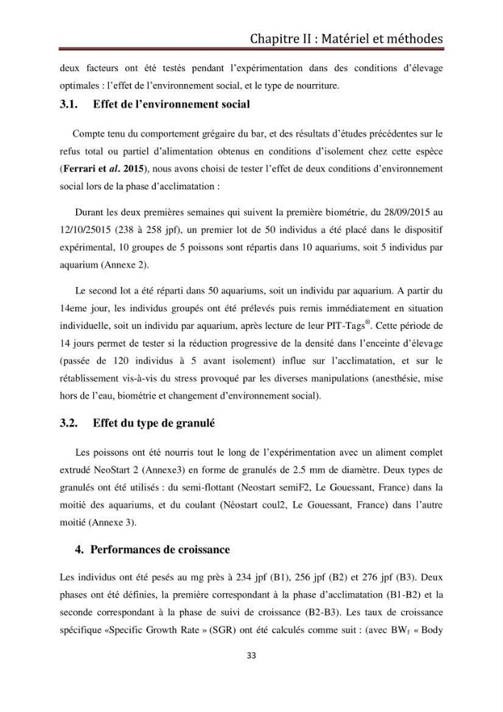 Contribution à l\'élaboration d\'une méthode d\'estimation de l\'éfficacité alimentaire individuelle. chez le bar commun. Dicentrarchus Labrax(Linnaeus,1758):