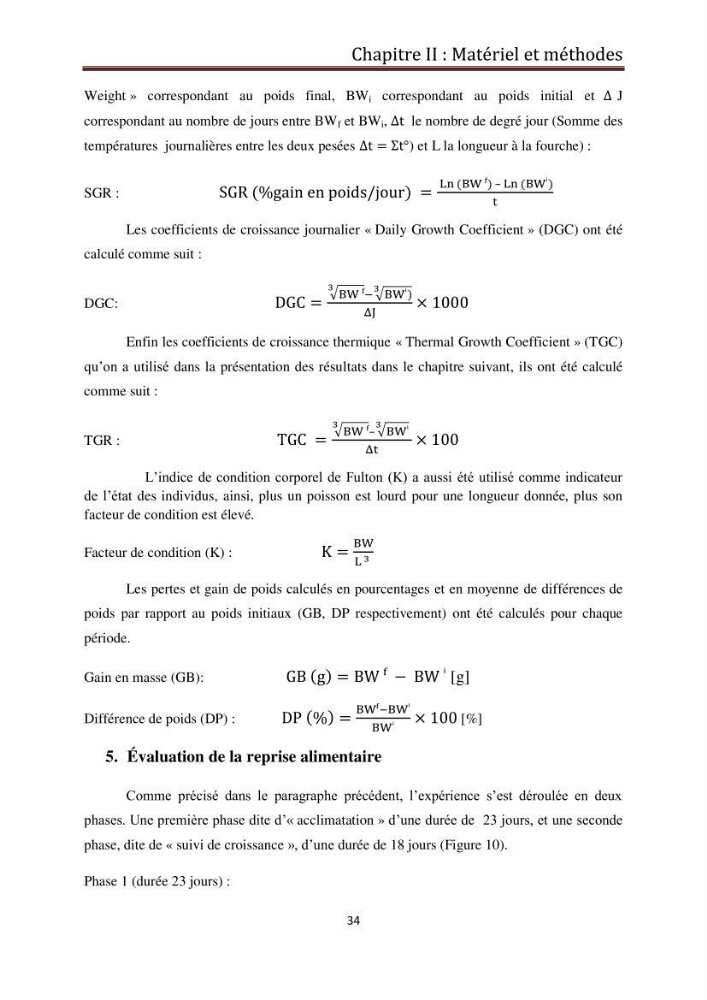 Contribution à l\'élaboration d\'une méthode d\'estimation de l\'éfficacité alimentaire individuelle. chez le bar commun. Dicentrarchus Labrax(Linnaeus,1758):