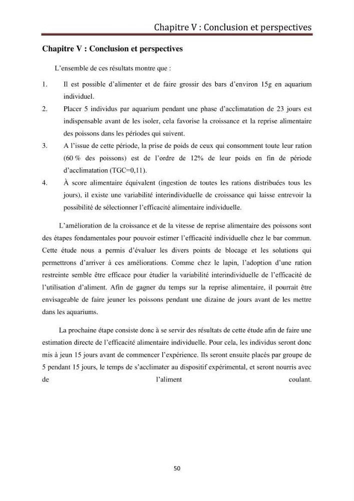 Contribution à l\'élaboration d\'une méthode d\'estimation de l\'éfficacité alimentaire individuelle. chez le bar commun. Dicentrarchus Labrax(Linnaeus,1758):