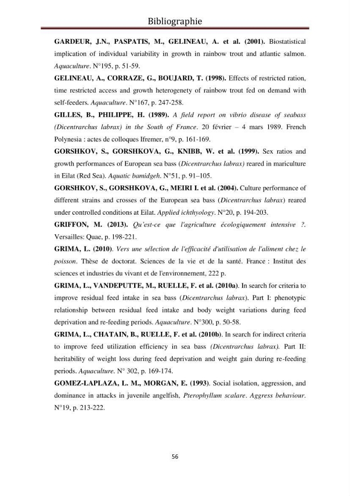 Contribution à l\'élaboration d\'une méthode d\'estimation de l\'éfficacité alimentaire individuelle. chez le bar commun. Dicentrarchus Labrax(Linnaeus,1758):