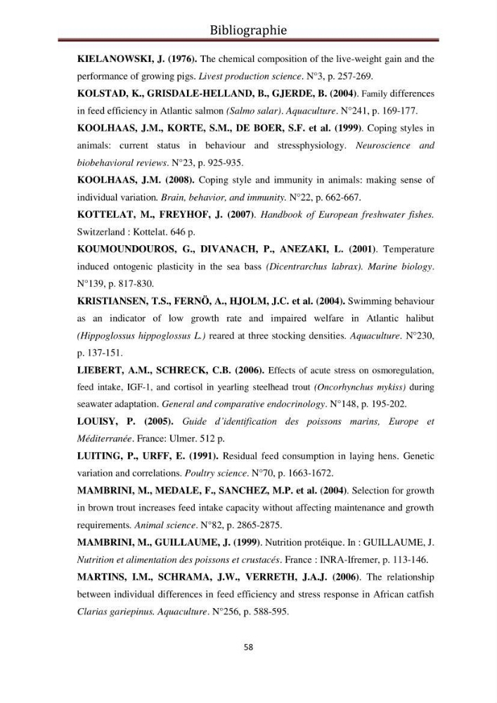 Contribution à l\'élaboration d\'une méthode d\'estimation de l\'éfficacité alimentaire individuelle. chez le bar commun. Dicentrarchus Labrax(Linnaeus,1758):