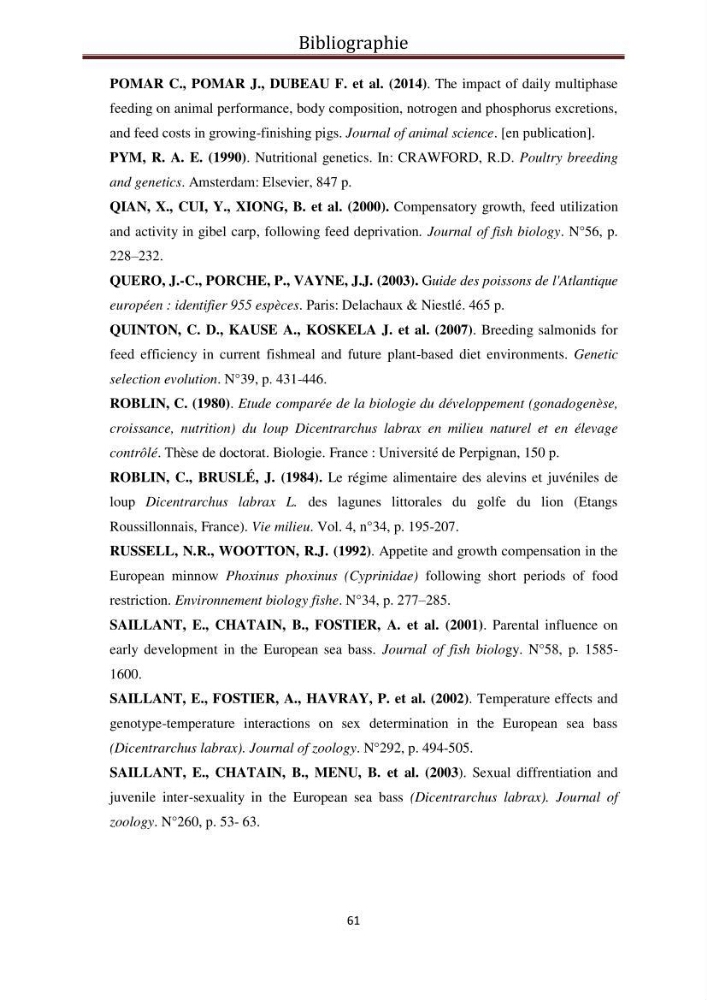 Contribution à l\'élaboration d\'une méthode d\'estimation de l\'éfficacité alimentaire individuelle. chez le bar commun. Dicentrarchus Labrax(Linnaeus,1758):