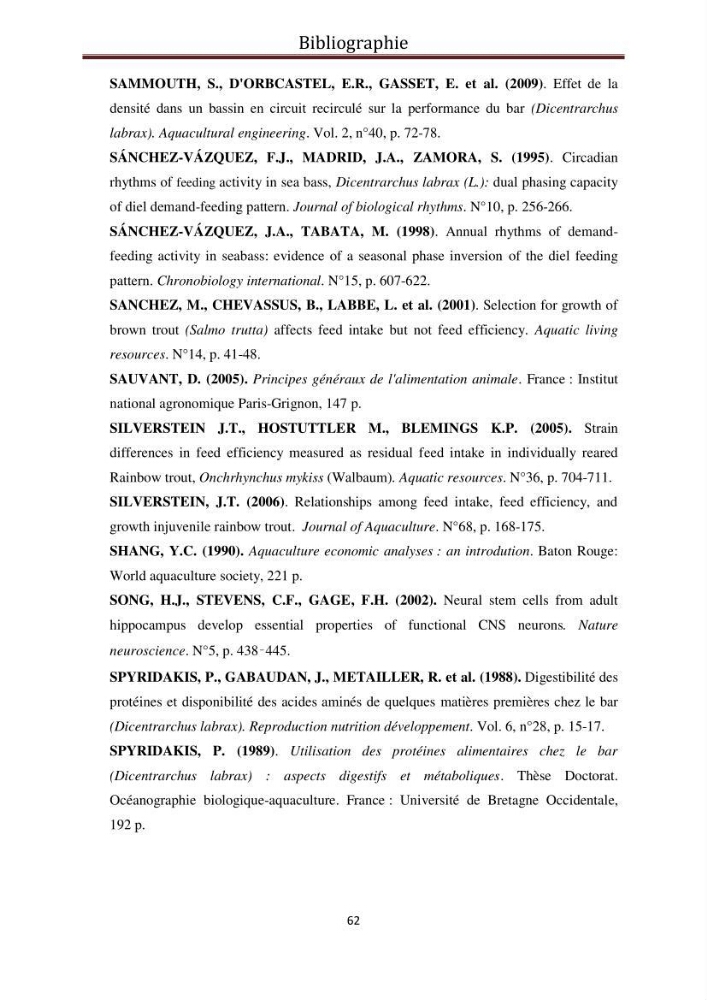 Contribution à l\'élaboration d\'une méthode d\'estimation de l\'éfficacité alimentaire individuelle. chez le bar commun. Dicentrarchus Labrax(Linnaeus,1758):