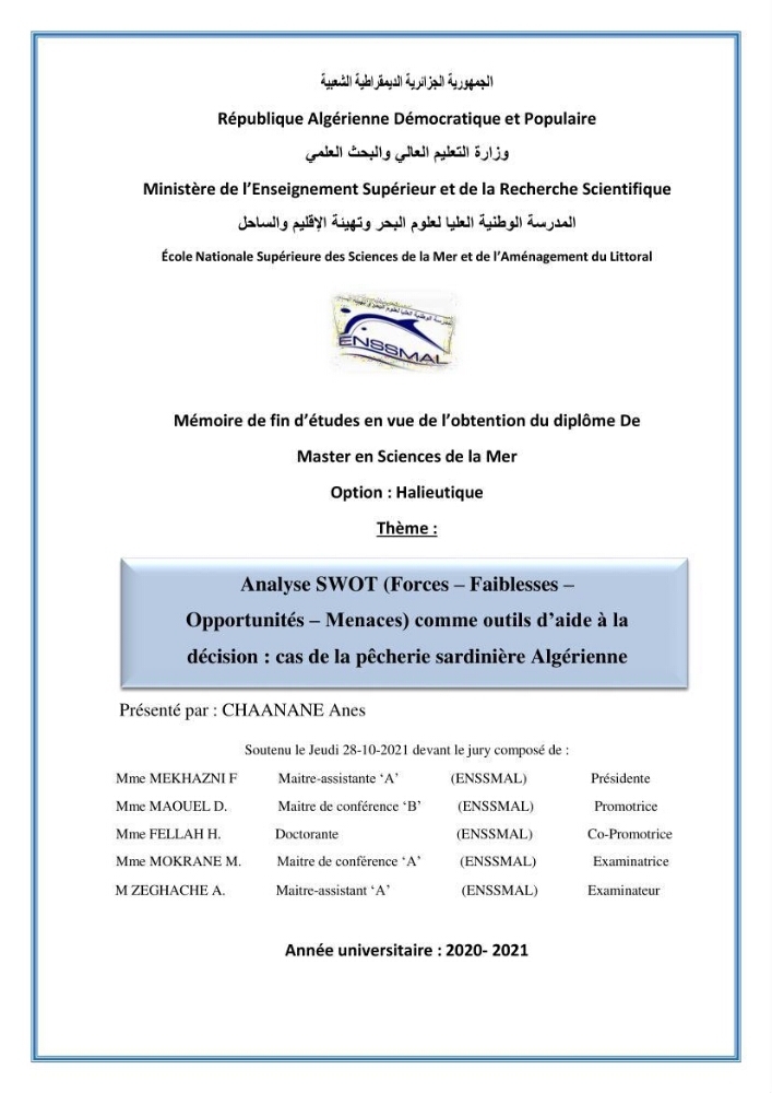 Analyse SWOT (Forces - Faiblaisses - Opportunités - Menaces ) comme outils d\'aide à la décision: cas de la pêcherie sardinière Algérienne