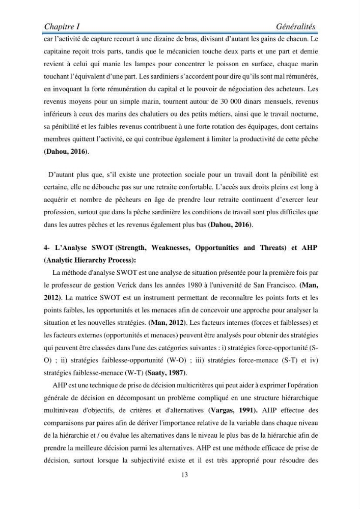 Analyse SWOT (Forces - Faiblaisses - Opportunités - Menaces ) comme outils d\'aide à la décision: cas de la pêcherie sardinière Algérienne