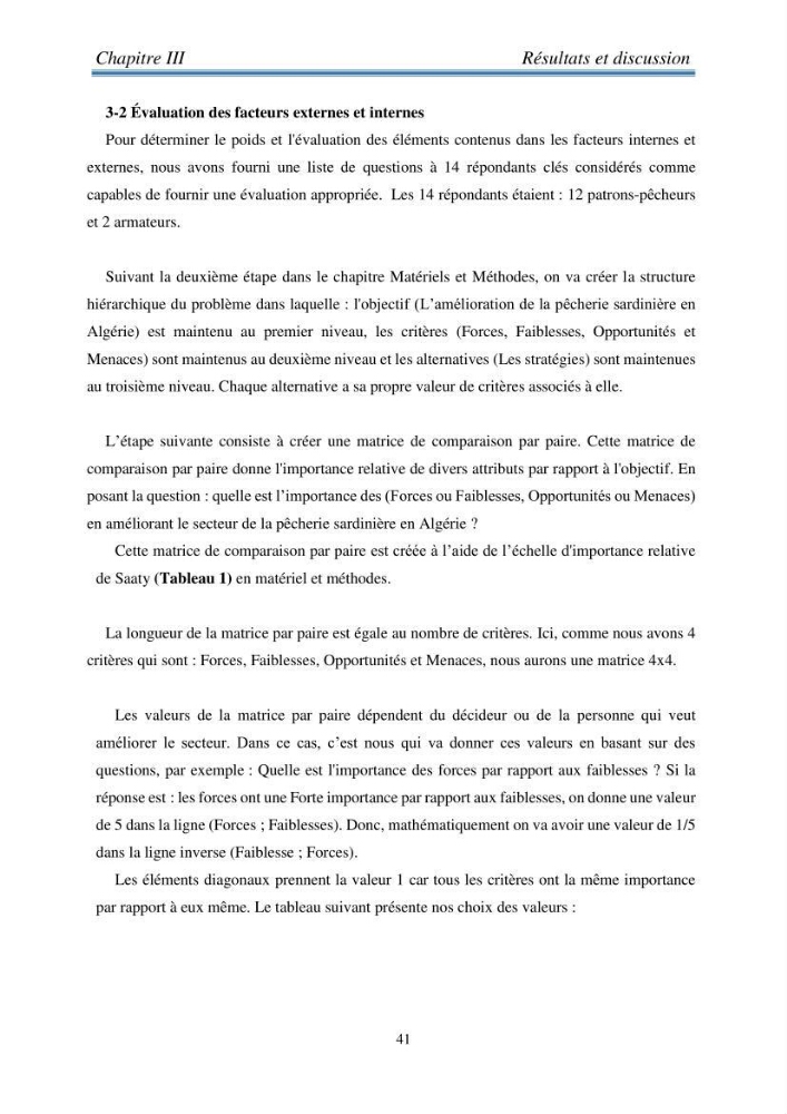 Analyse SWOT (Forces - Faiblaisses - Opportunités - Menaces ) comme outils d\'aide à la décision: cas de la pêcherie sardinière Algérienne