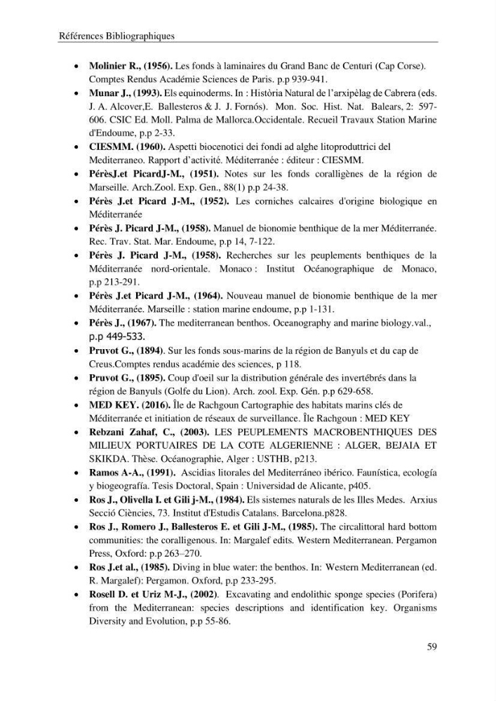 Contribution à la connaissance de la faune associée à l\'écosystème coralligène de la côte Algérienne: