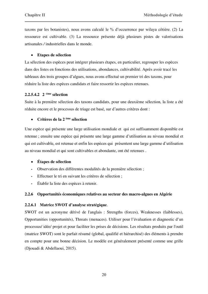 Inventaire préliminaire et caractérisation d’un échantillon d’espèces d’algues marines d’intérêt biotechnologique en Algérie.