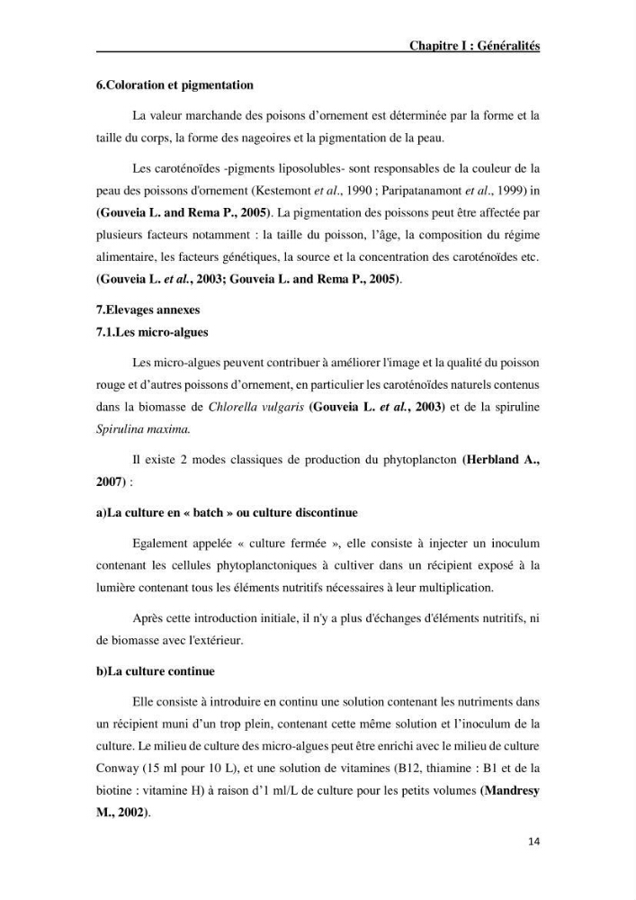 Maîtrise et suivi de la reproduction artificielle de quelques espèces de la famille des cyprinidés.
