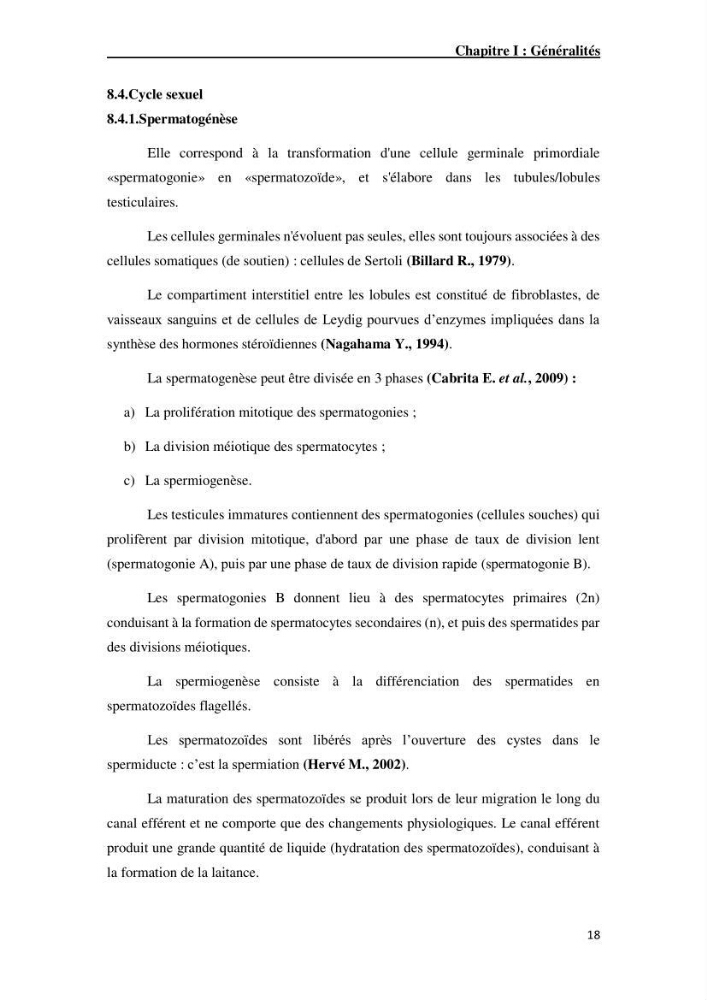Maîtrise et suivi de la reproduction artificielle de quelques espèces de la famille des cyprinidés.