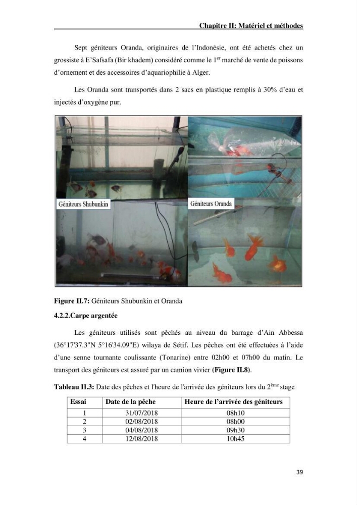 Maîtrise et suivi de la reproduction artificielle de quelques espèces de la famille des cyprinidés.