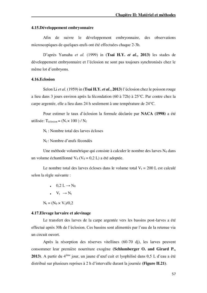 Maîtrise et suivi de la reproduction artificielle de quelques espèces de la famille des cyprinidés.