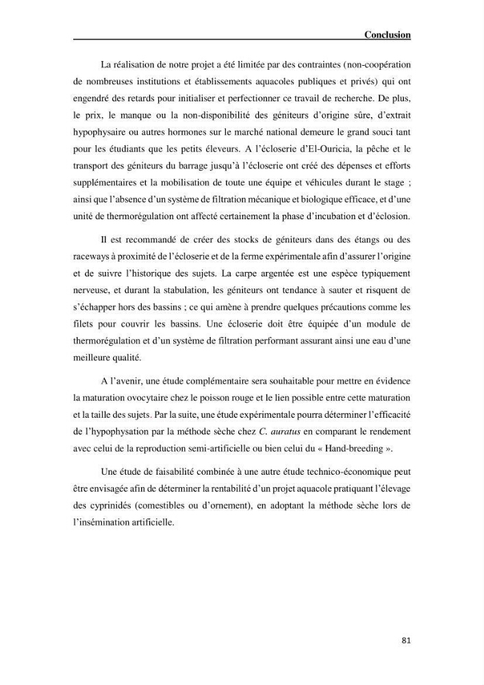 Maîtrise et suivi de la reproduction artificielle de quelques espèces de la famille des cyprinidés.