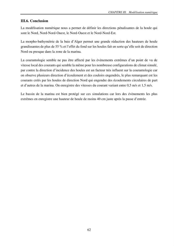 Machine Learning pour l\'étude de la performance hydraulique des ouvrages portuaires: cas Marina d\'Alger