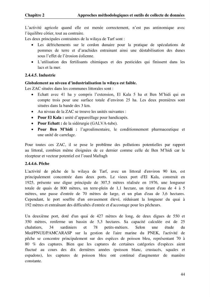 La télédétection et les systèmes d’information géographiques pour l’aide à la caractérisation des sources anthropiques: interactions paramétriques et conception des bases de données marines