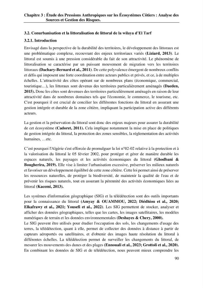 La télédétection et les systèmes d’information géographiques pour l’aide à la caractérisation des sources anthropiques: interactions paramétriques et conception des bases de données marines