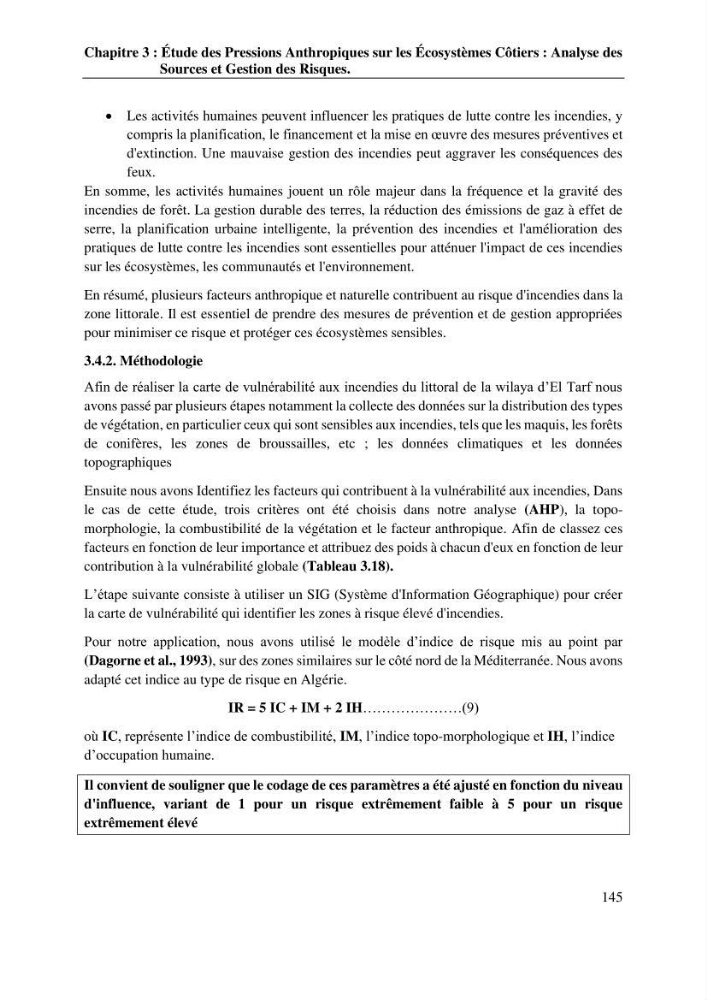 La télédétection et les systèmes d’information géographiques pour l’aide à la caractérisation des sources anthropiques: interactions paramétriques et conception des bases de données marines
