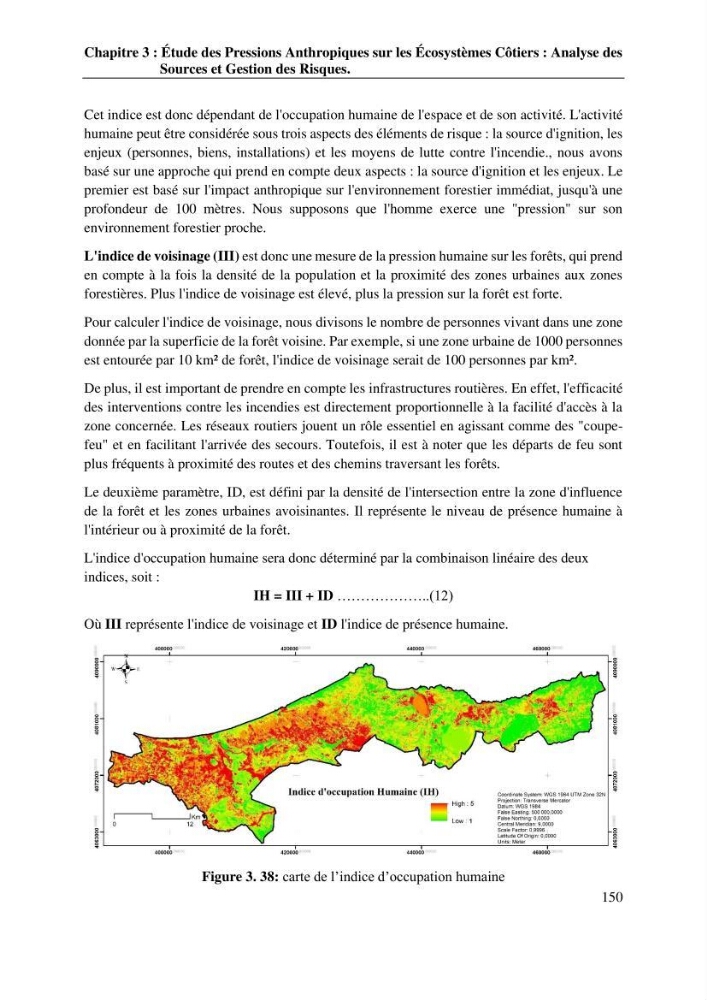 La télédétection et les systèmes d’information géographiques pour l’aide à la caractérisation des sources anthropiques: interactions paramétriques et conception des bases de données marines
