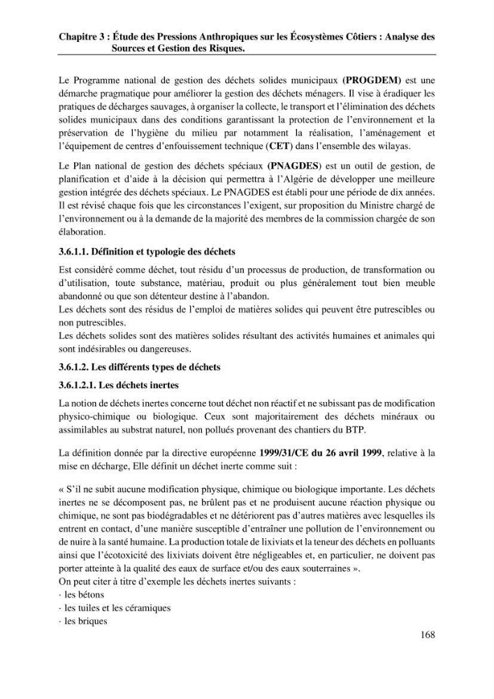 La télédétection et les systèmes d’information géographiques pour l’aide à la caractérisation des sources anthropiques: interactions paramétriques et conception des bases de données marines