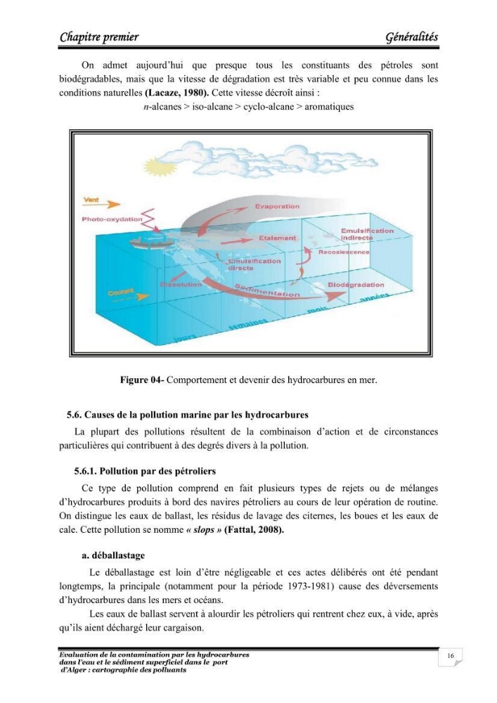 Evaluation de la contamination par les hydrocarbures polyaromatiques dans l\'eau et le sédiment superficiel dans le port d\'Alger: cartographiedes polluants