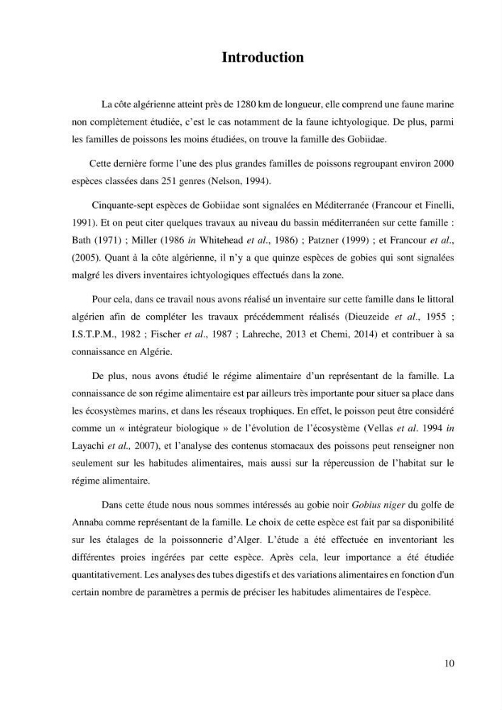Contribution à l\'étude de la famille des Gobiidae (Ostéichtyens,Actinoptérygiens) du bassin algerien: inventaire de la famille et régime alimentaire du gobie Gobius niger Linnaeus, 1758)