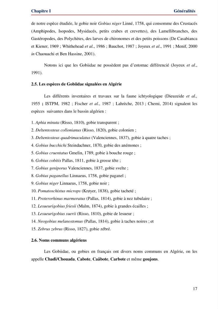 Contribution à l\'étude de la famille des Gobiidae (Ostéichtyens,Actinoptérygiens) du bassin algerien: inventaire de la famille et régime alimentaire du gobie Gobius niger Linnaeus, 1758)