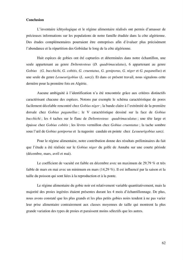Contribution à l\'étude de la famille des Gobiidae (Ostéichtyens,Actinoptérygiens) du bassin algerien: inventaire de la famille et régime alimentaire du gobie Gobius niger Linnaeus, 1758)