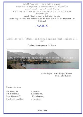 SIG et gestion intégrée des zones côtières en Algerie, difficultés d'intégration et pistes de sollutions SIG et gestion intégrée des zones côtières en Algerie, difficultés d'intégration et pistes de sollutions