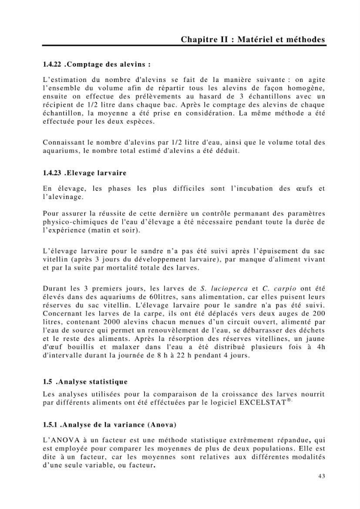 Maîtrise et suivi de la reproduction de quelques espèces de poissons d’eau douce