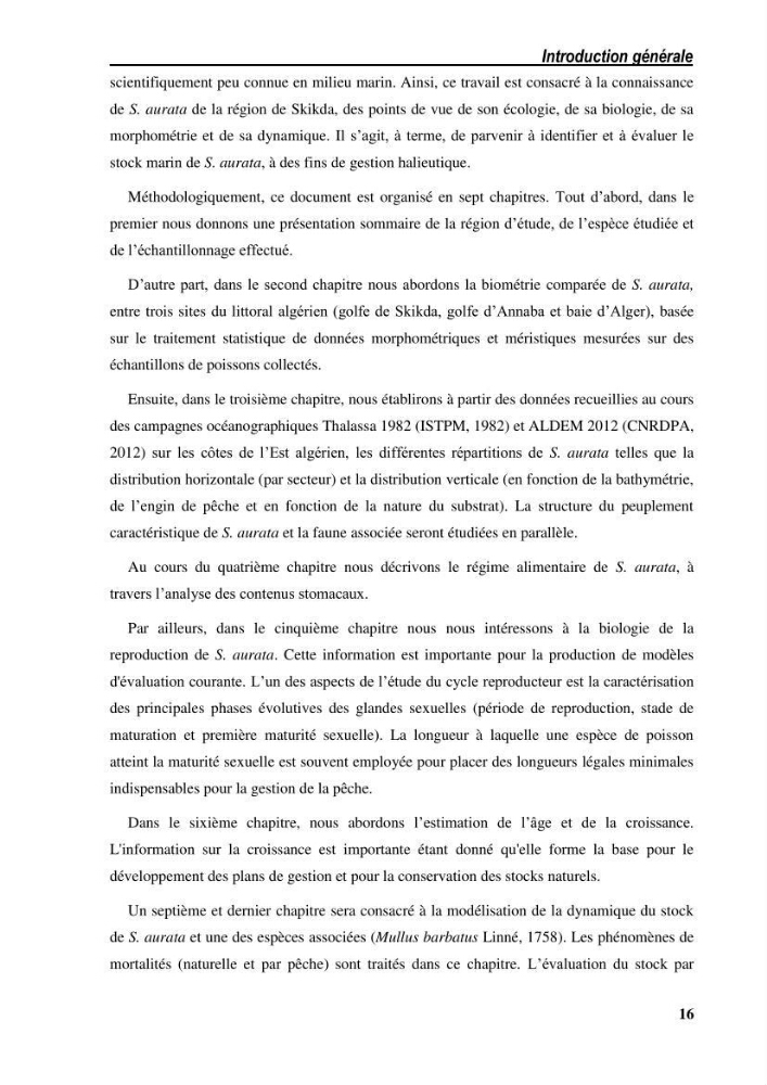 Ecologie, biologie, morphométrie et exploitation de la daurade royale Sparus aurata Linné, 1758 dans la région de SKIKDA.