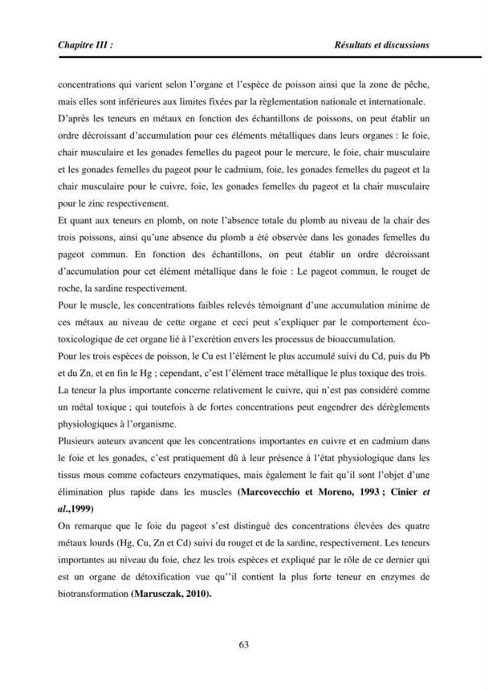 Estimation de la teneur en mercure, métaux lourds et qualitémicrobiologique de quelques espèces de poissons dans la région Algéroise, effets potentiels santé-environnement.