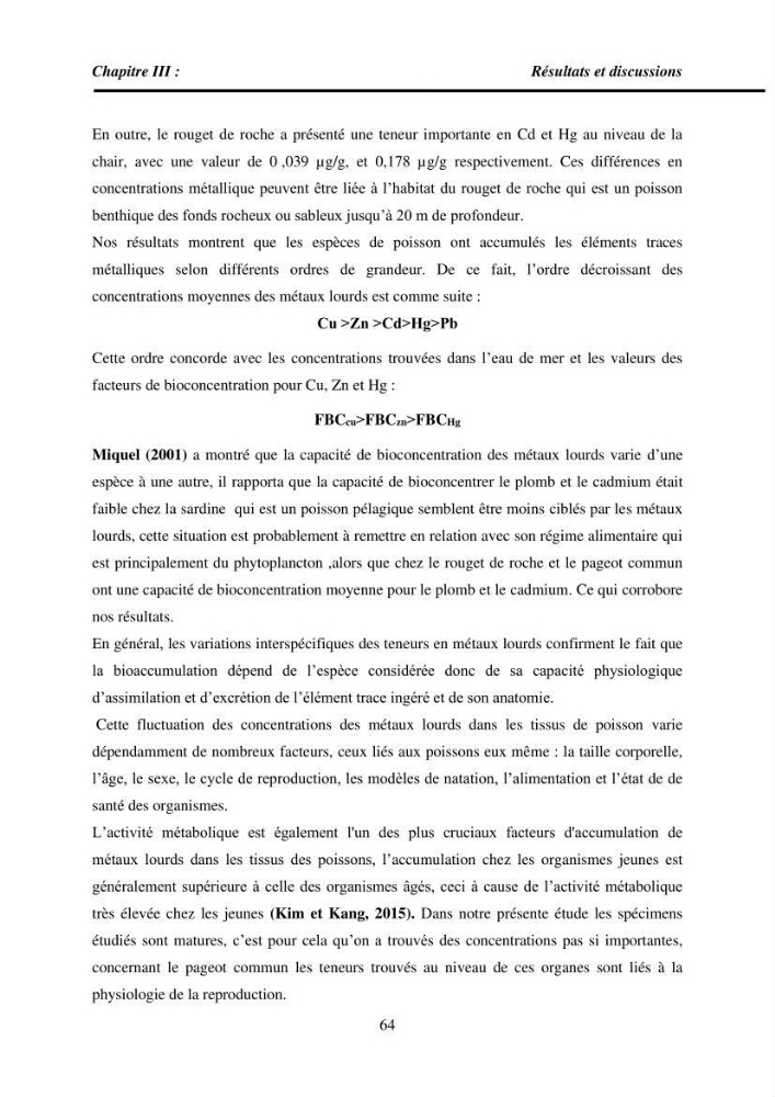 Estimation de la teneur en mercure, métaux lourds et qualitémicrobiologique de quelques espèces de poissons dans la région Algéroise, effets potentiels santé-environnement.