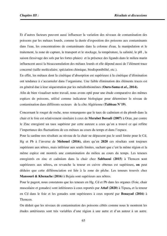 Estimation de la teneur en mercure, métaux lourds et qualitémicrobiologique de quelques espèces de poissons dans la région Algéroise, effets potentiels santé-environnement.