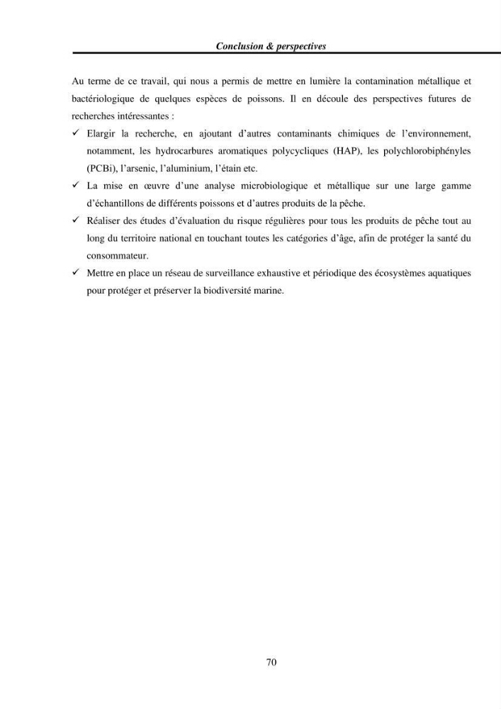 Estimation de la teneur en mercure, métaux lourds et qualitémicrobiologique de quelques espèces de poissons dans la région Algéroise, effets potentiels santé-environnement.