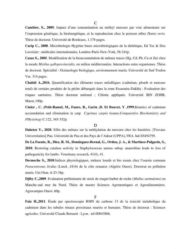 Estimation de la teneur en mercure, métaux lourds et qualitémicrobiologique de quelques espèces de poissons dans la région Algéroise, effets potentiels santé-environnement.